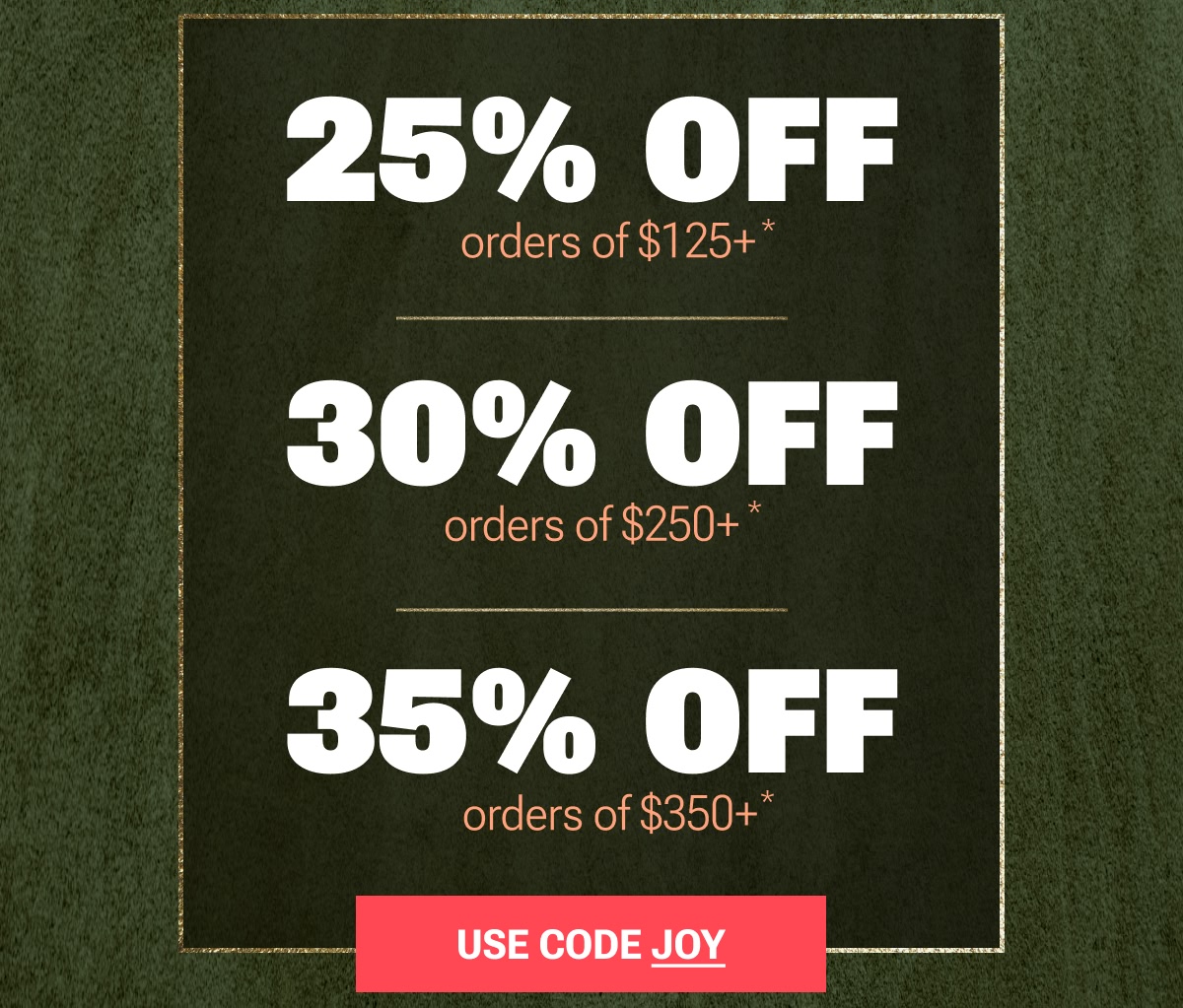 Use Code JOY for Savings