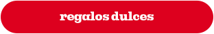 REGALOS DULCES