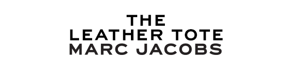 The Leather Tote Collection