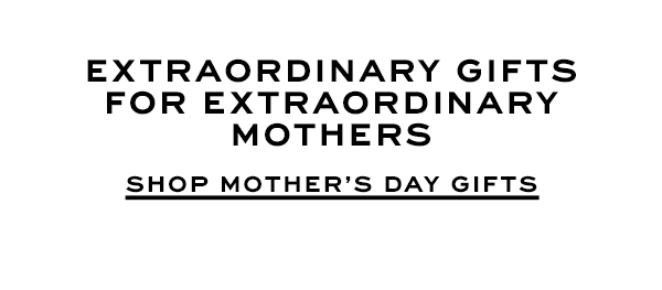 Shop Mother's Day Gifts
