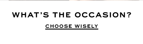 Choose Wisely