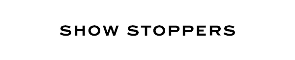 Show Stoppers