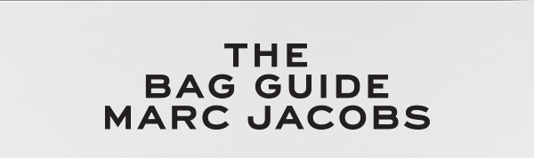 THE BAG GUIDE