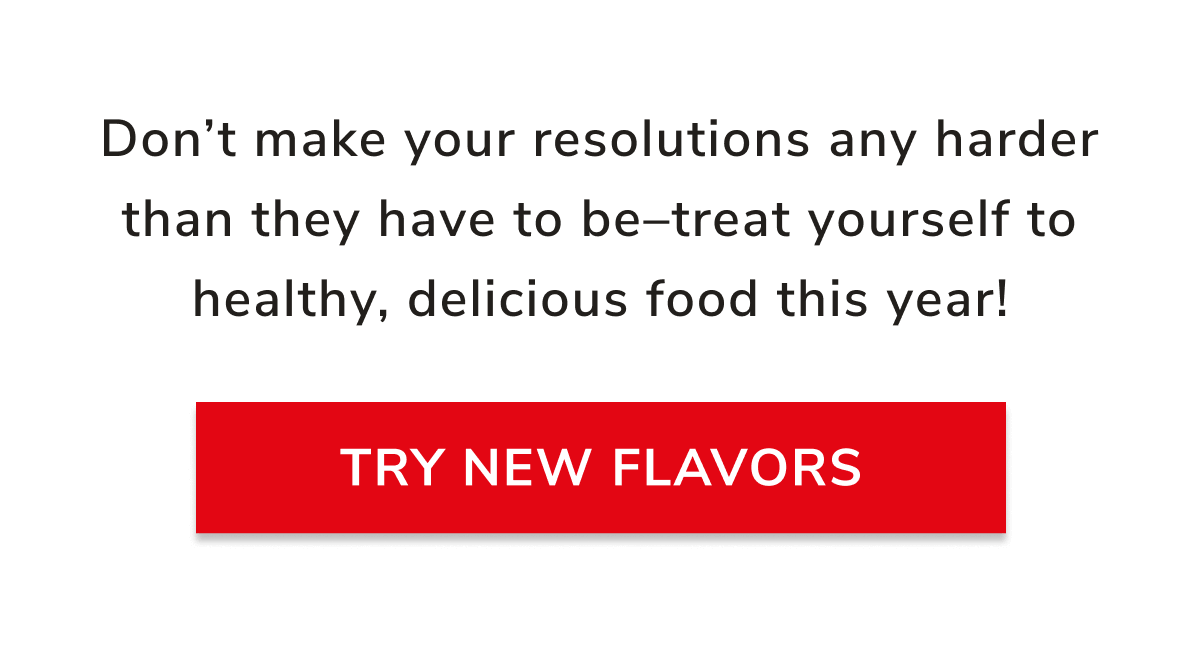 Try New Flavors