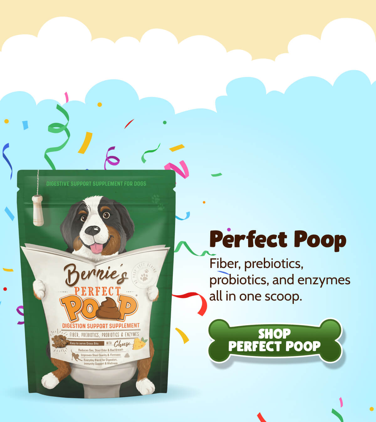 Perfect Poop Fiber, prebiotics, probiotics, and enzymes all in one scoop. >> SHOP PERFECT POOP << 