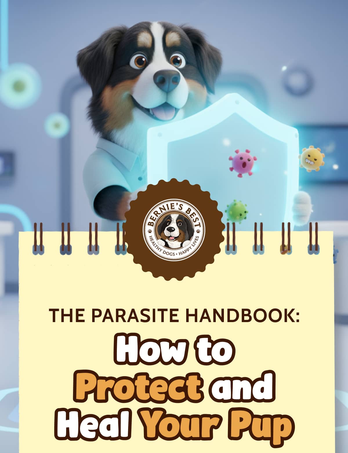 The Parasite Handbook:  How to Protect and Heal Your Pup 