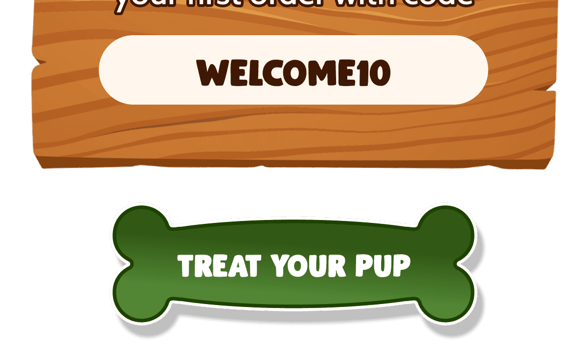 TREAT YOUR PUP