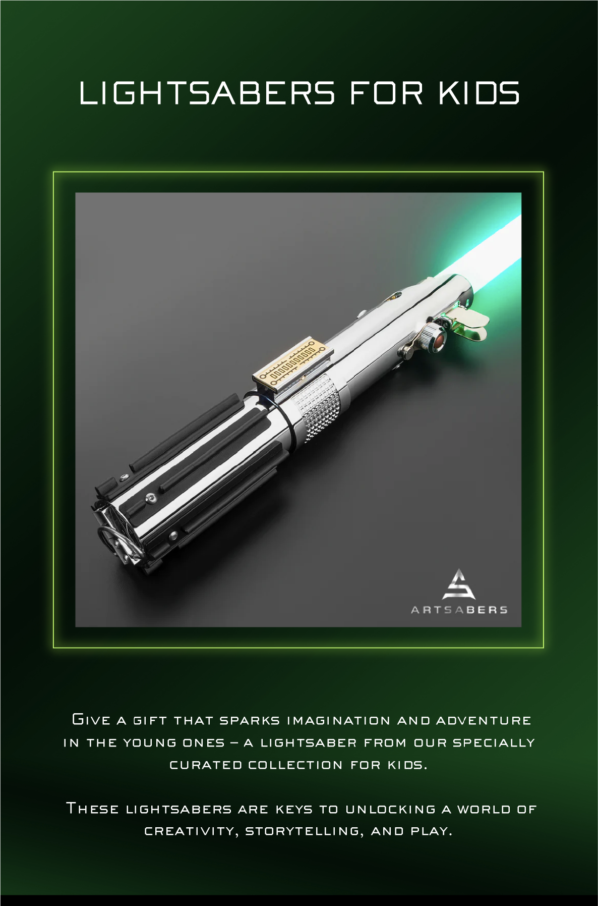 Sabers for young Jedi Artsabers