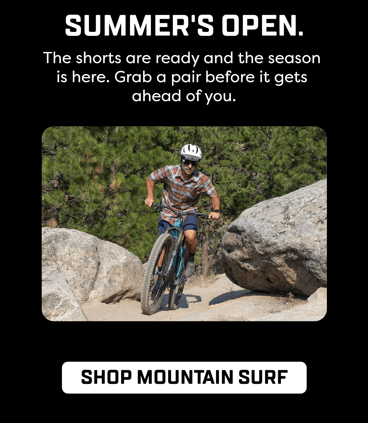 The shorts are ready and the season  is here. Grab a pair before it gets  ahead of you.
