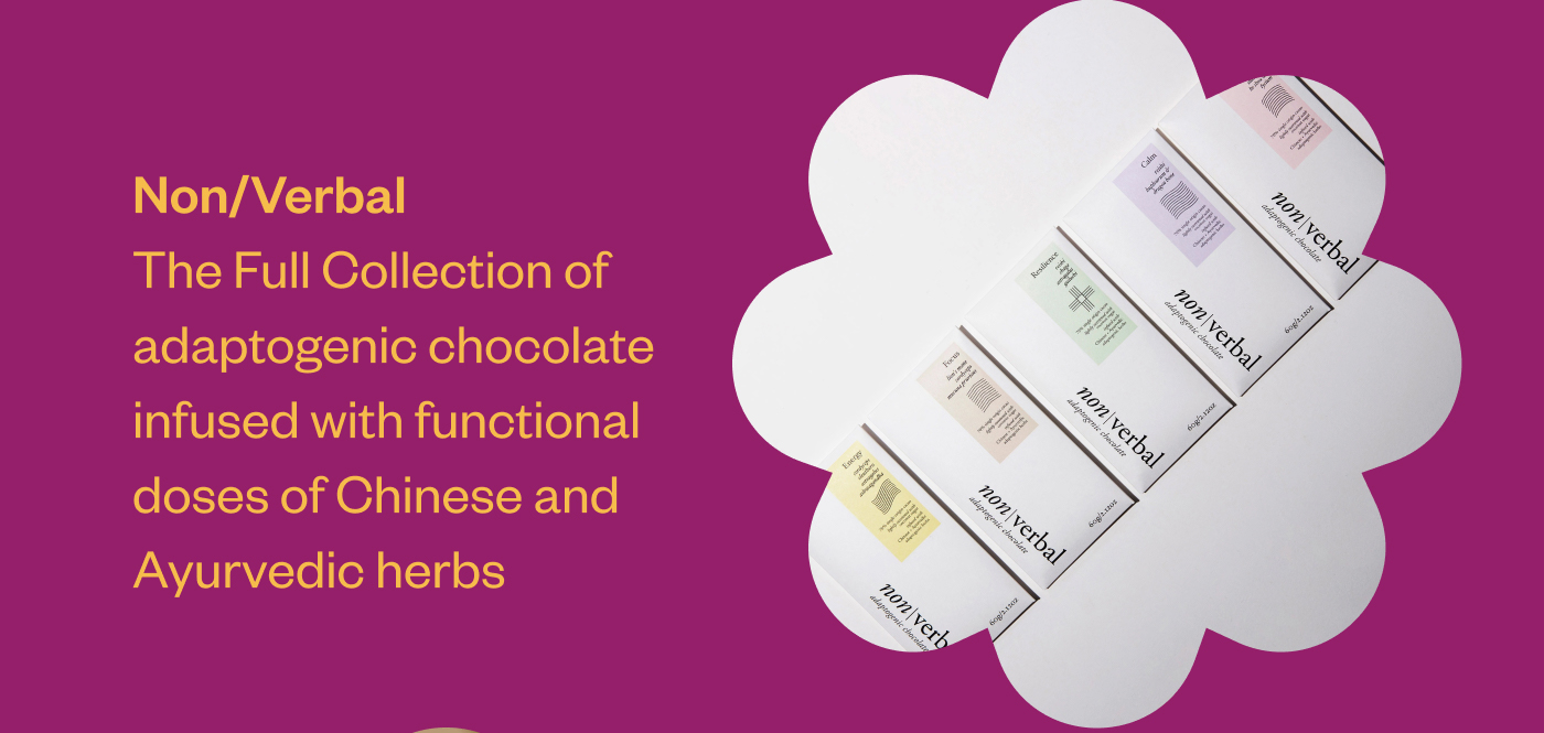 Non/Verbal- The Full Collection of adaptogenic chocolate infused with functional doses of Chinese and Ayurvedic herbs