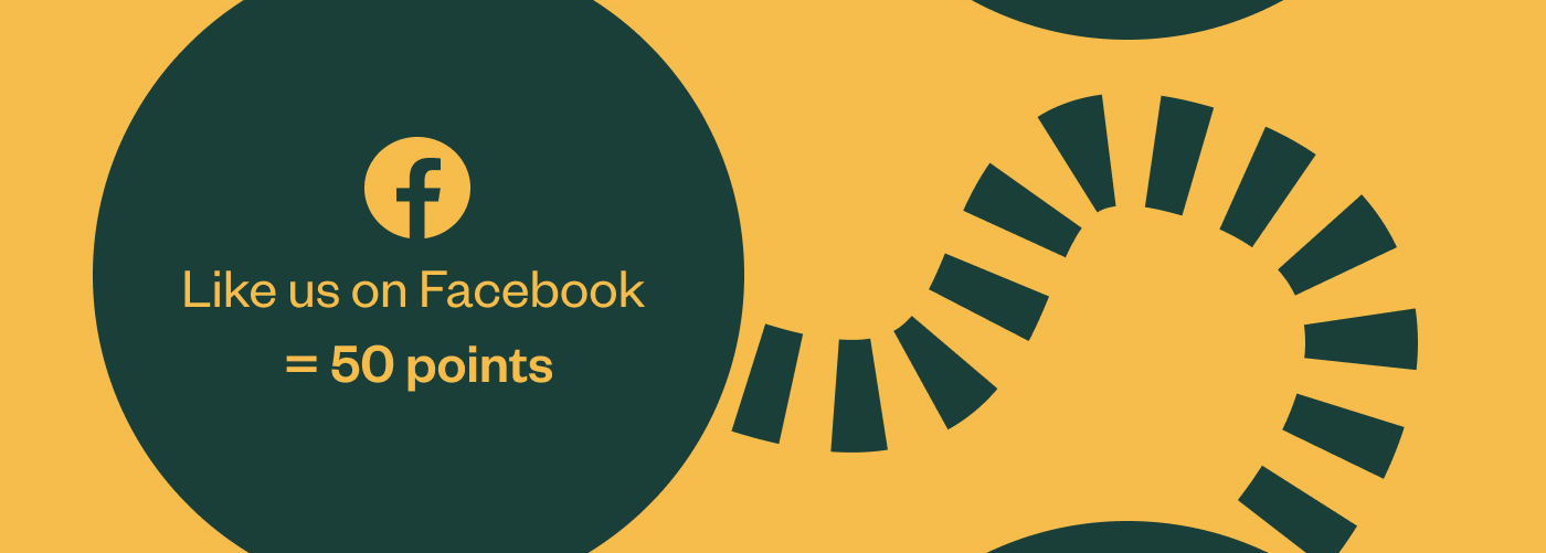 Like us on Facebook = 50 points