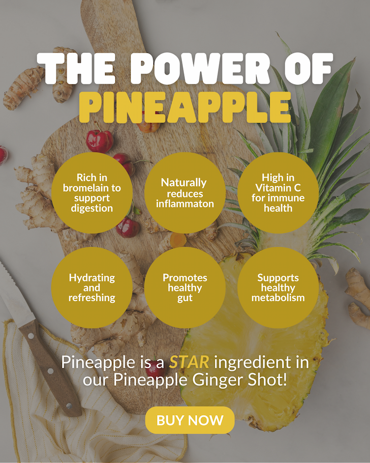 Pineapple Ginger Shot