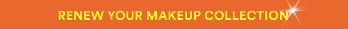 RENEW YOUR MAKEUP COLLECTION