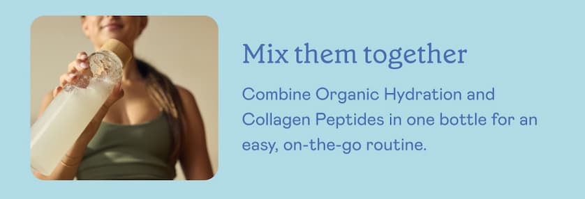 Mix collagen and hydration