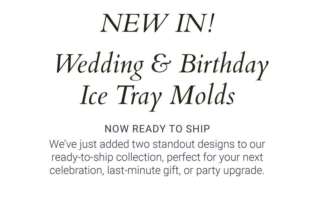 NEW IN!  WEDDING & BIRTHDAY ICE TRAY MOLDS