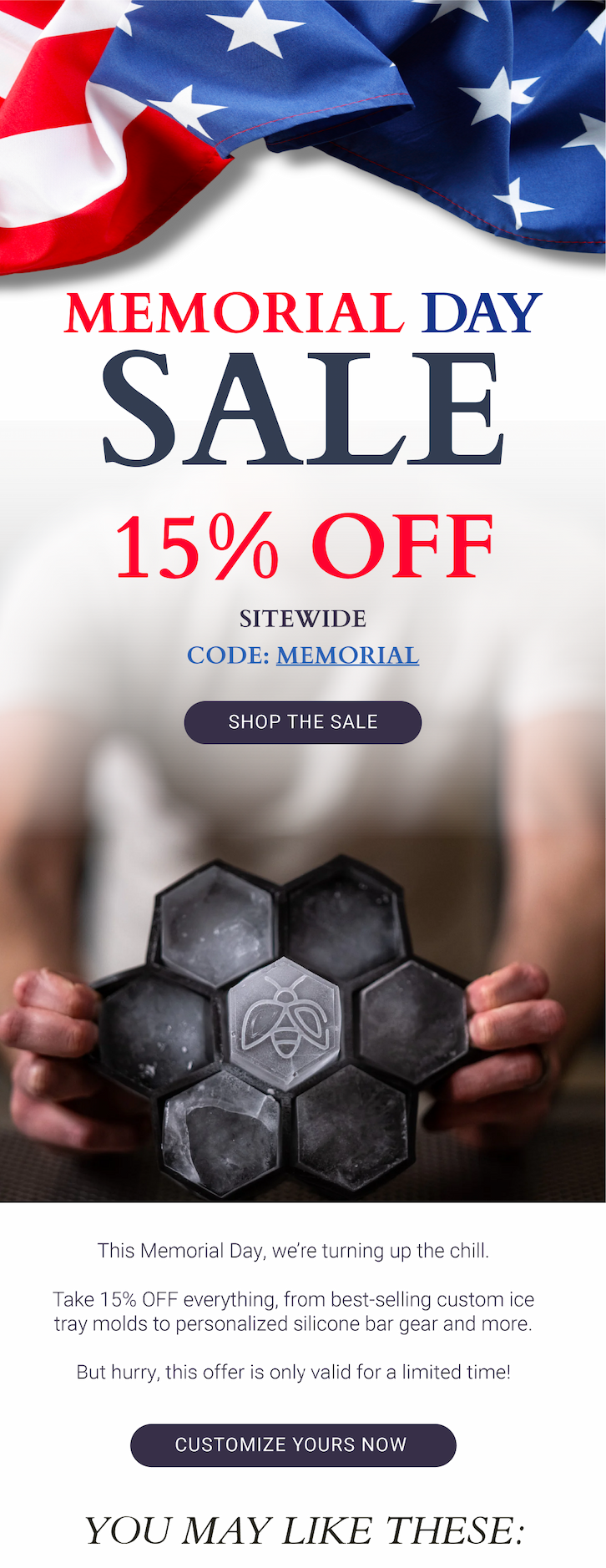 MEMORIAL DAY SALE   15% OFF SITEWIDE   CODE: MEMORIAL 