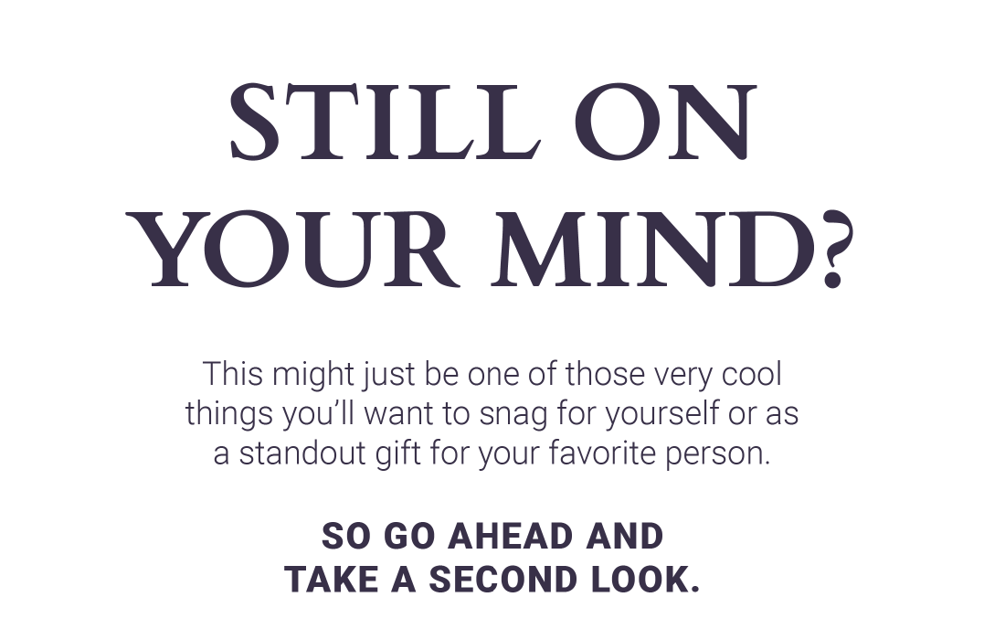 STILL ON YOUR MIND?