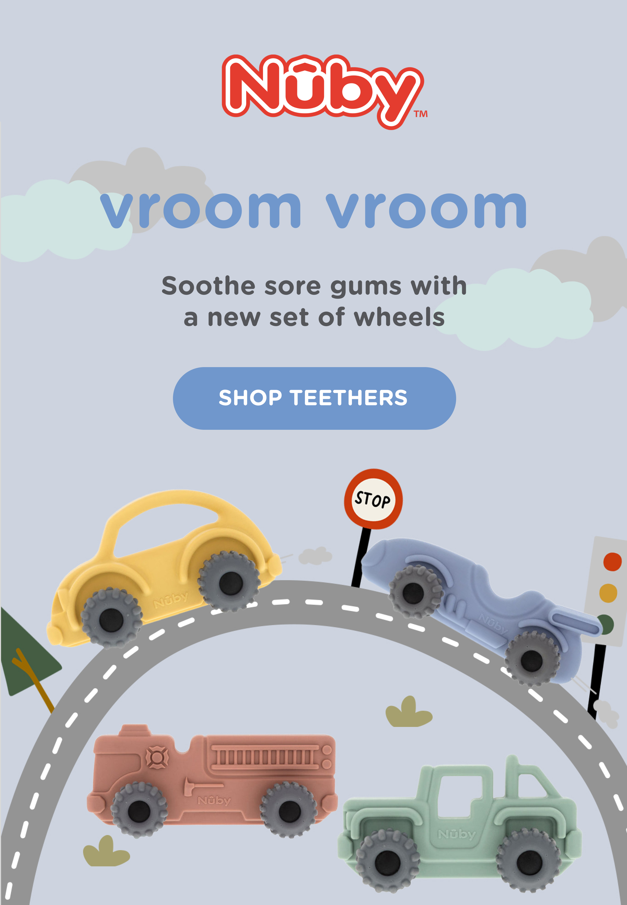 Vroom vroom - soothe sore gums with a new set of wheels