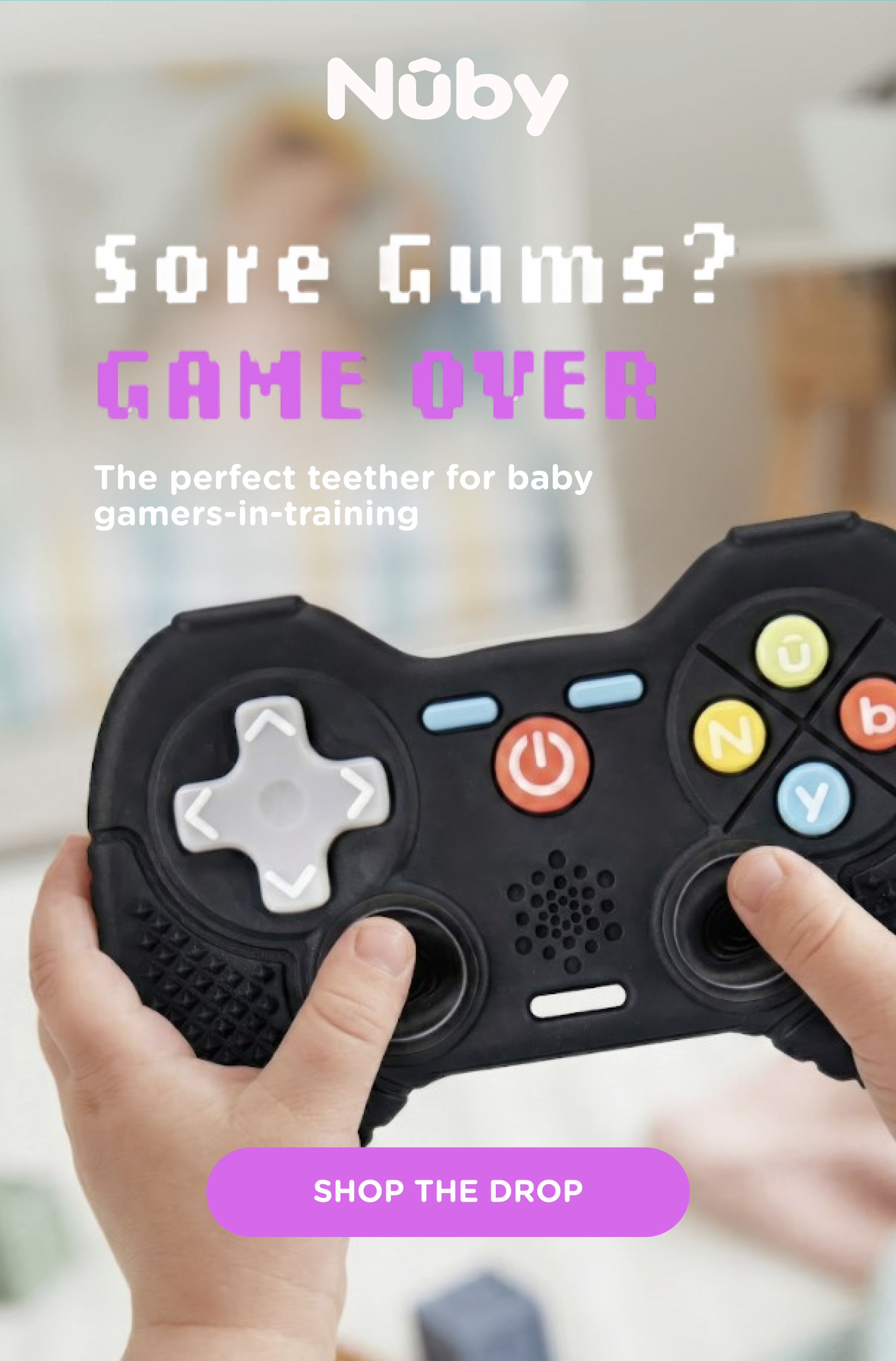 Sore Gums? Game Over. The Game Controller Teether is the perfect teether for baby gamers-in-training. Shop the drop!