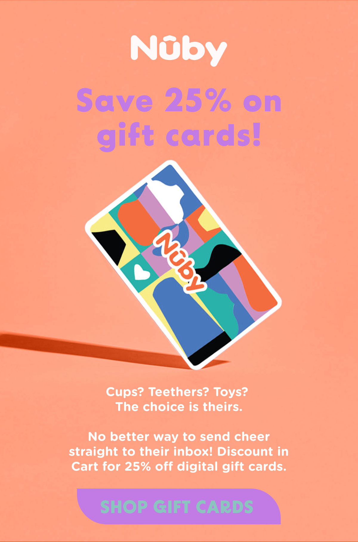 Save 25% on gift cards - let them get the essentials they really need.