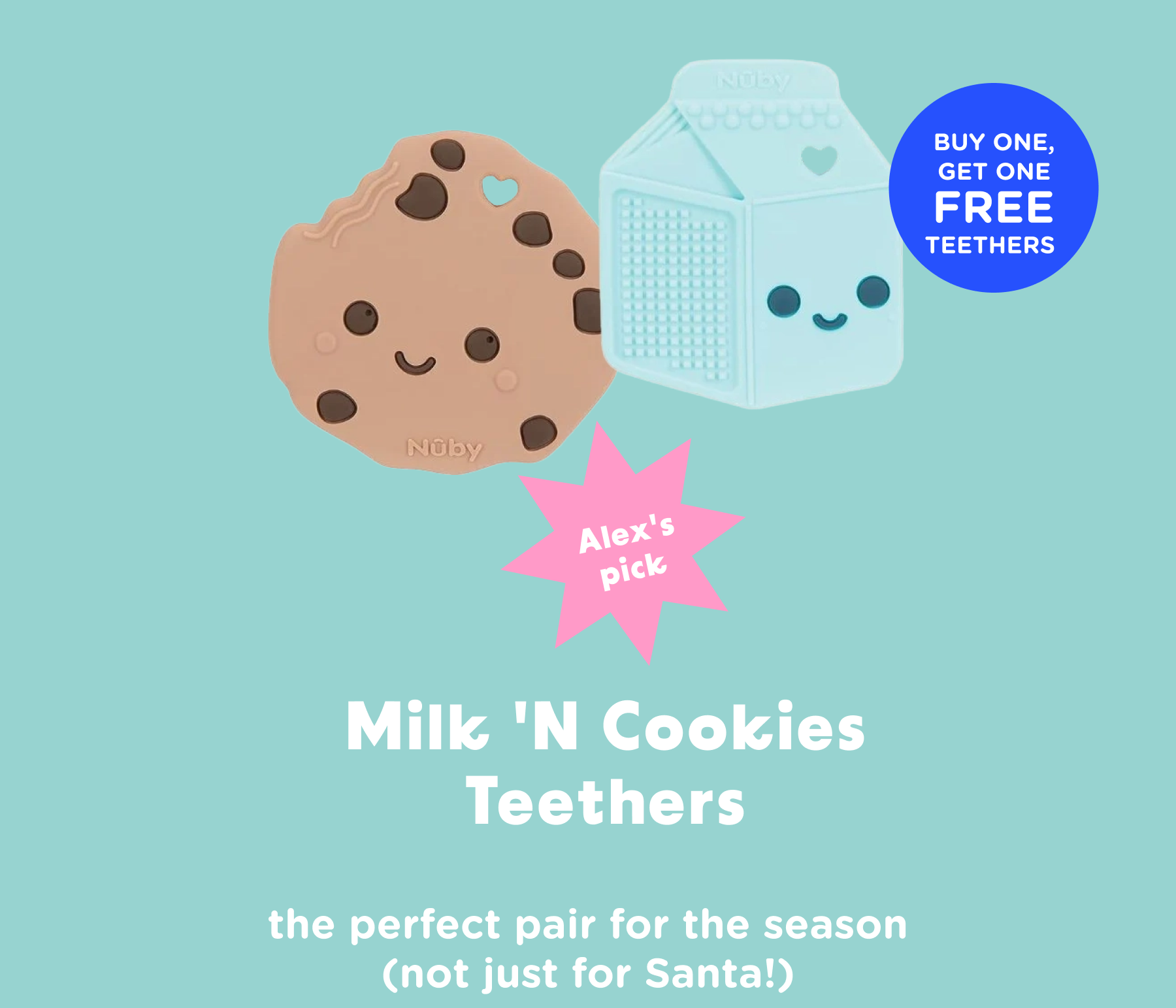 Shop Milk 'N Cookies Teethers - the perfect pair for the season (not just for Santa!)