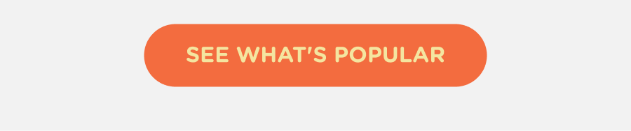 See What's Popular