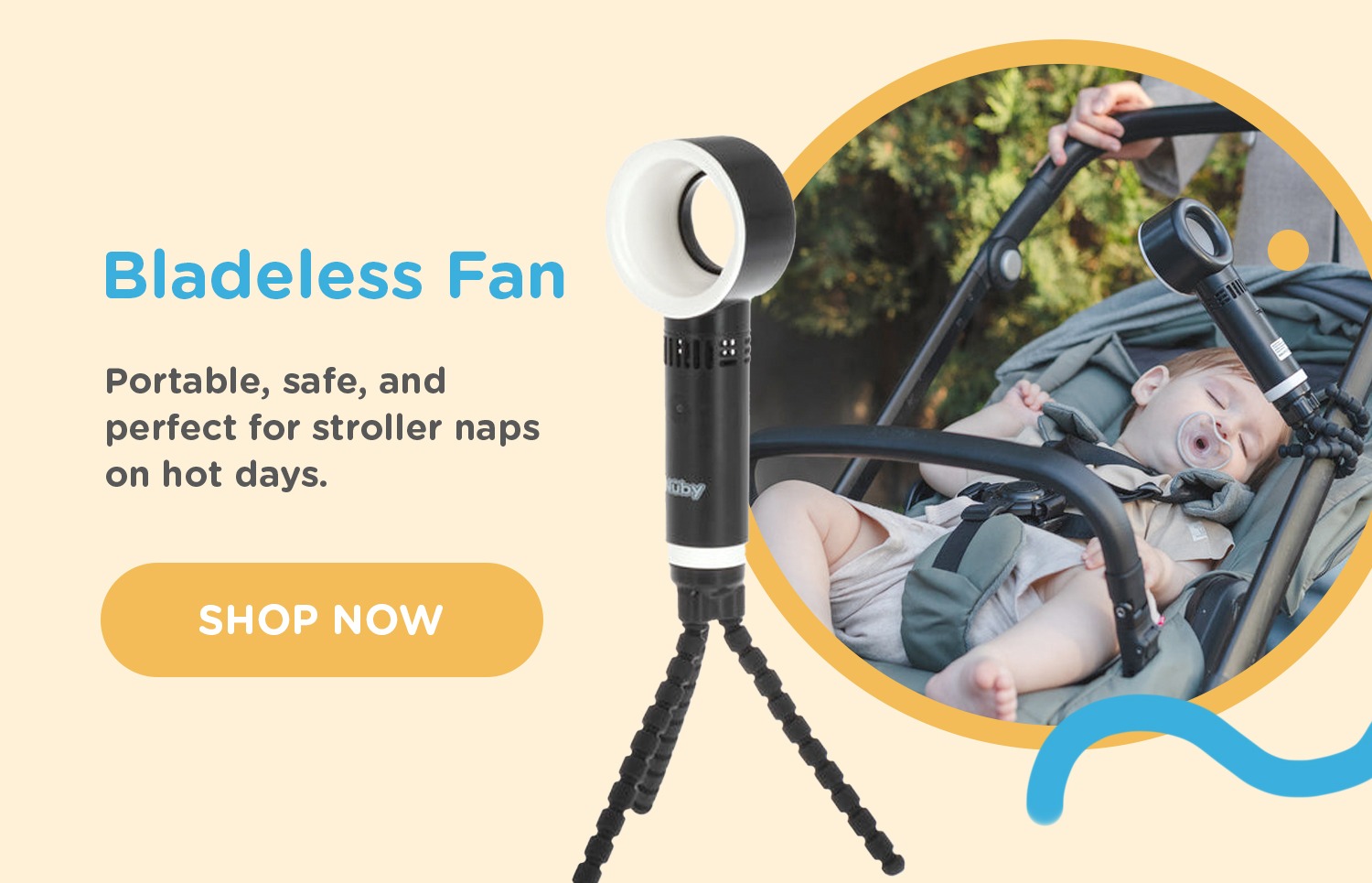 Bladeless Fan - portable, safe, and perfect for stroller naps on hot days.