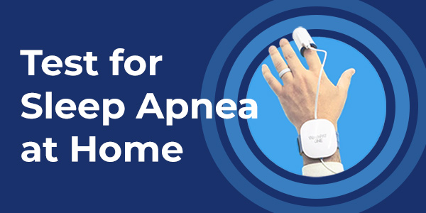 Test for Sleep Apnea at Home