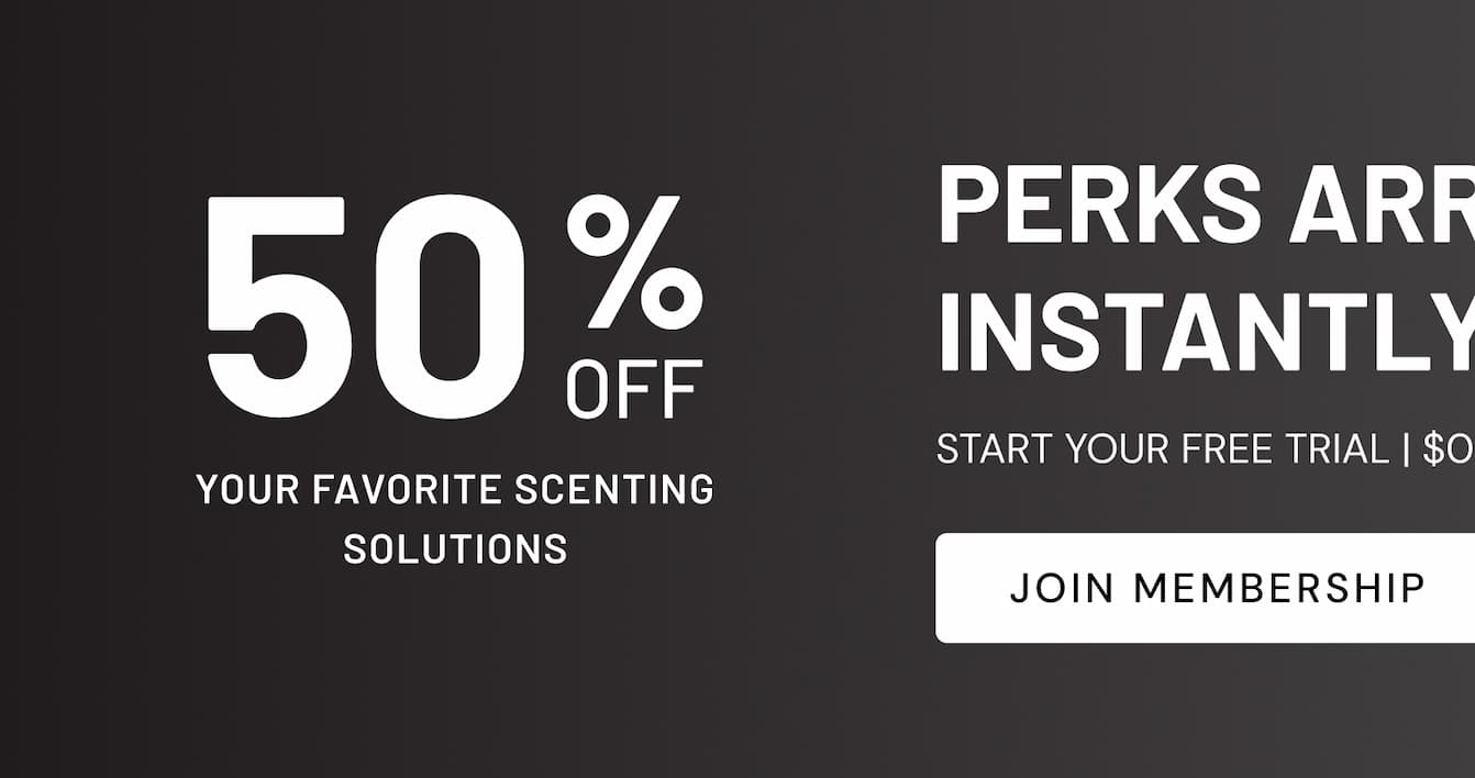 50% Off Your Favorite Scenting Solutions: Join Membership