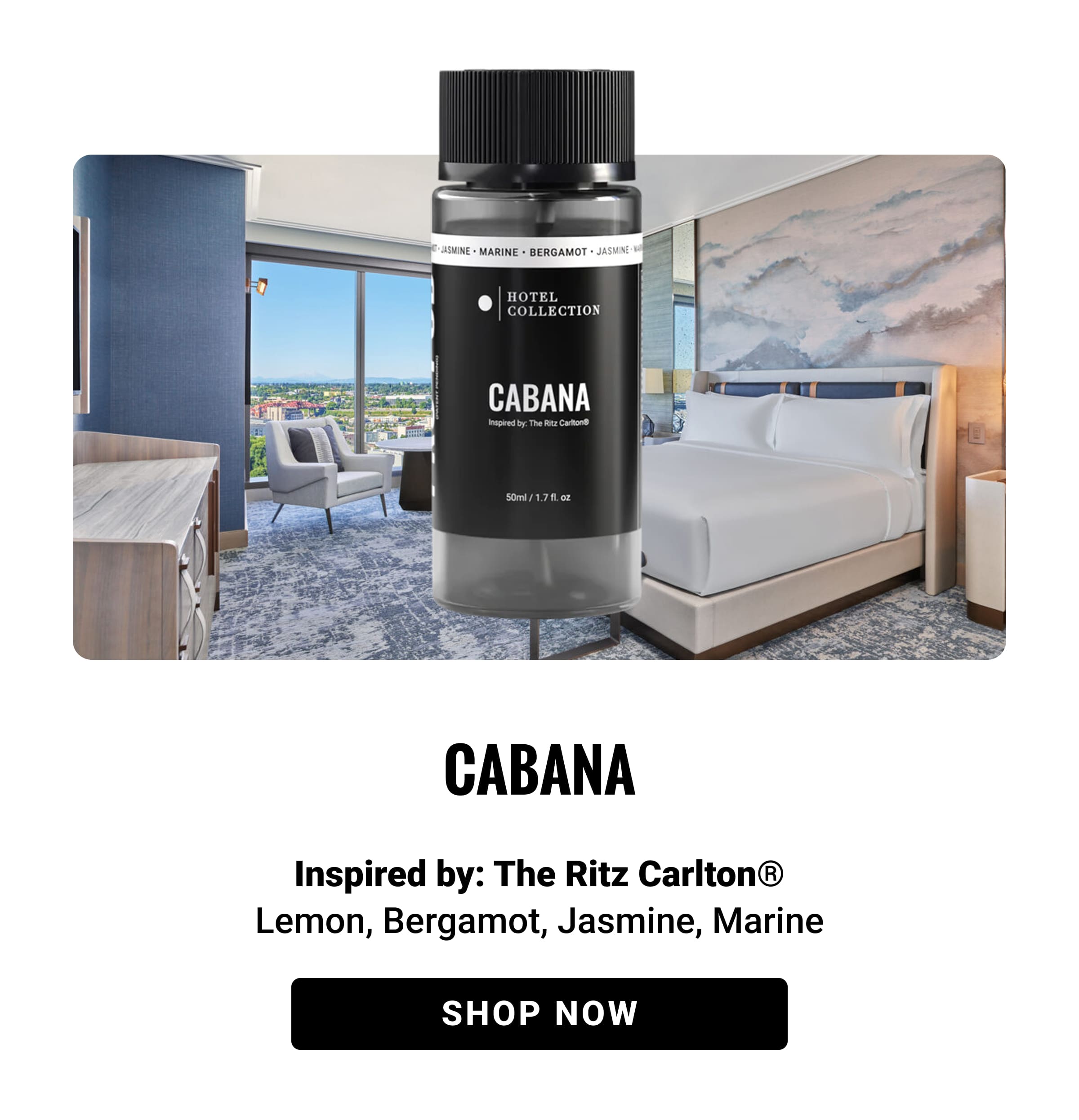 CABANA | Inspired by: The Ritz Carlton® Lemon, Bergamot, Jasmine, Marine | SHOP NOW
