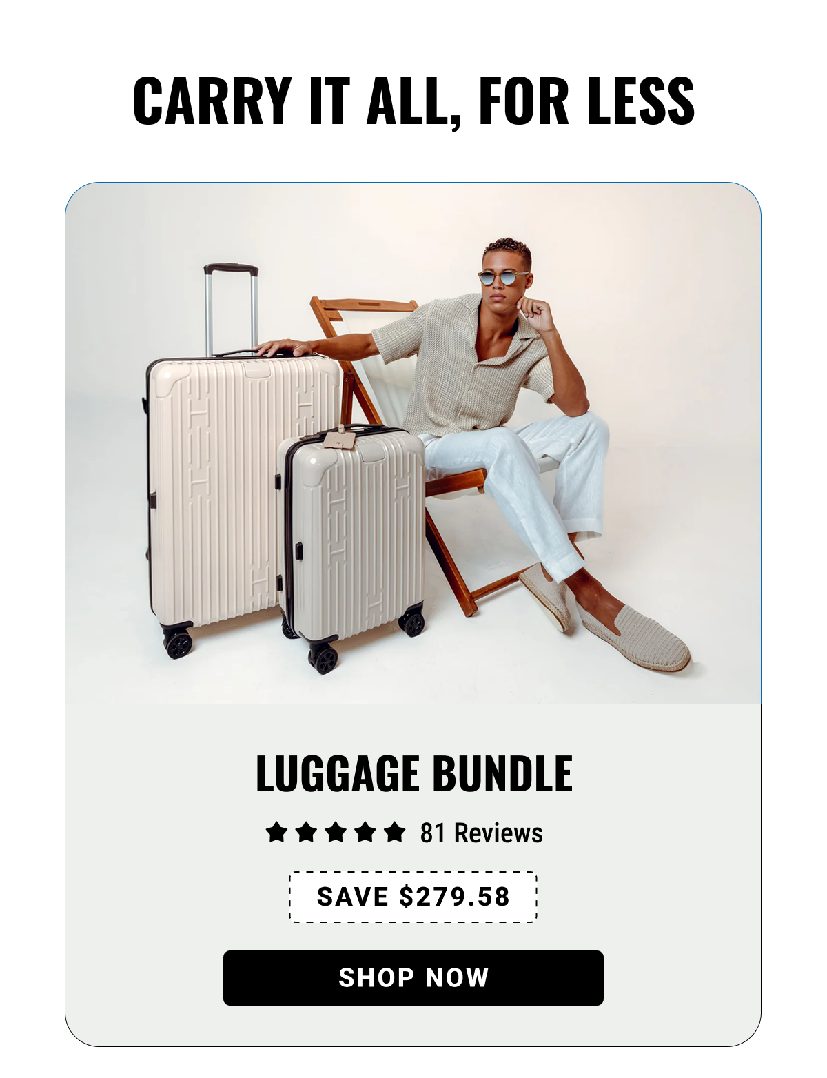 LUGGAGE BUNDLE | SHOP NOW