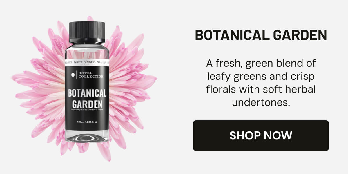 Botanical Garden. A fresh, green blend of leafy greens and crisp florals with soft herbal undertones. [SHOP NOW]