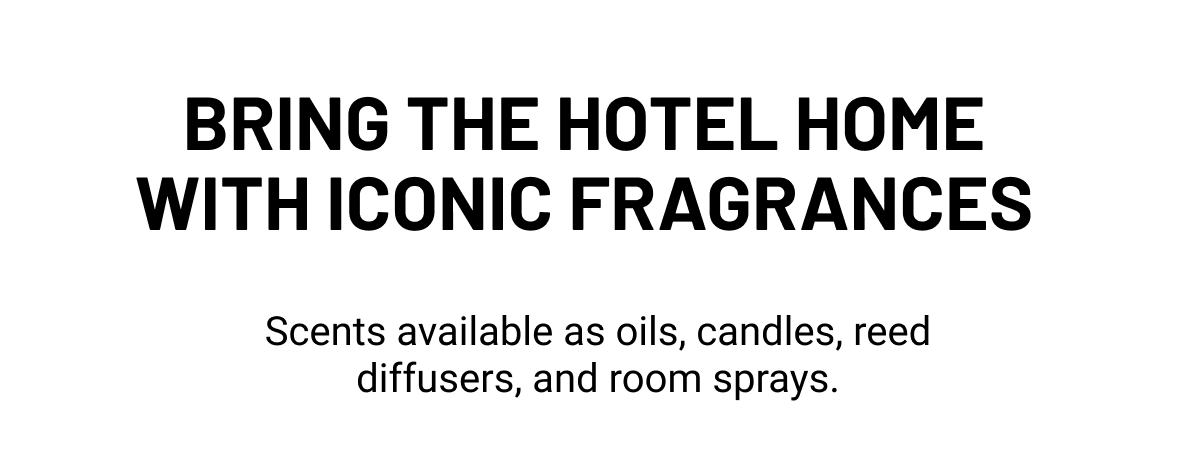 Shop all scents locations inspired by iconic destinations 