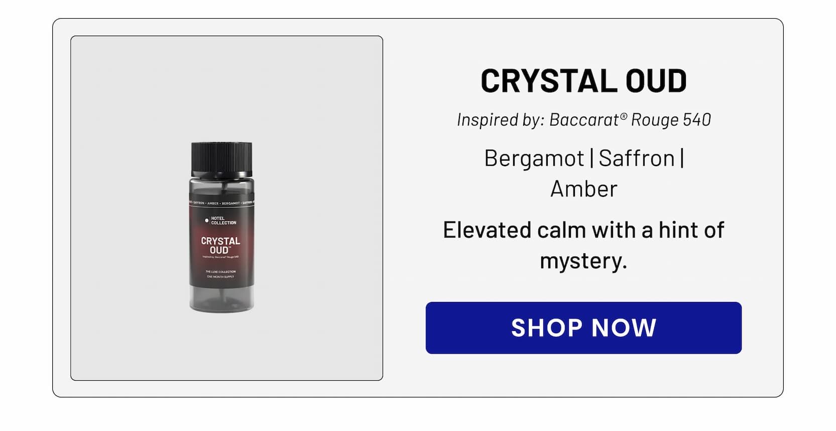CRYSTAL OUD | SHOP NOW