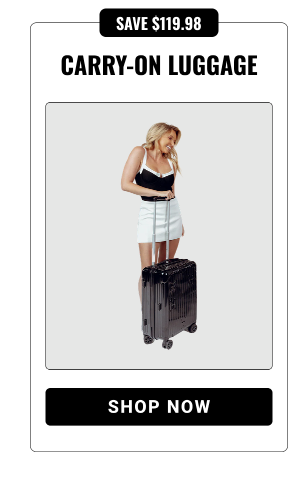 CARRY-ON LUGGAGE | SHOP NOW