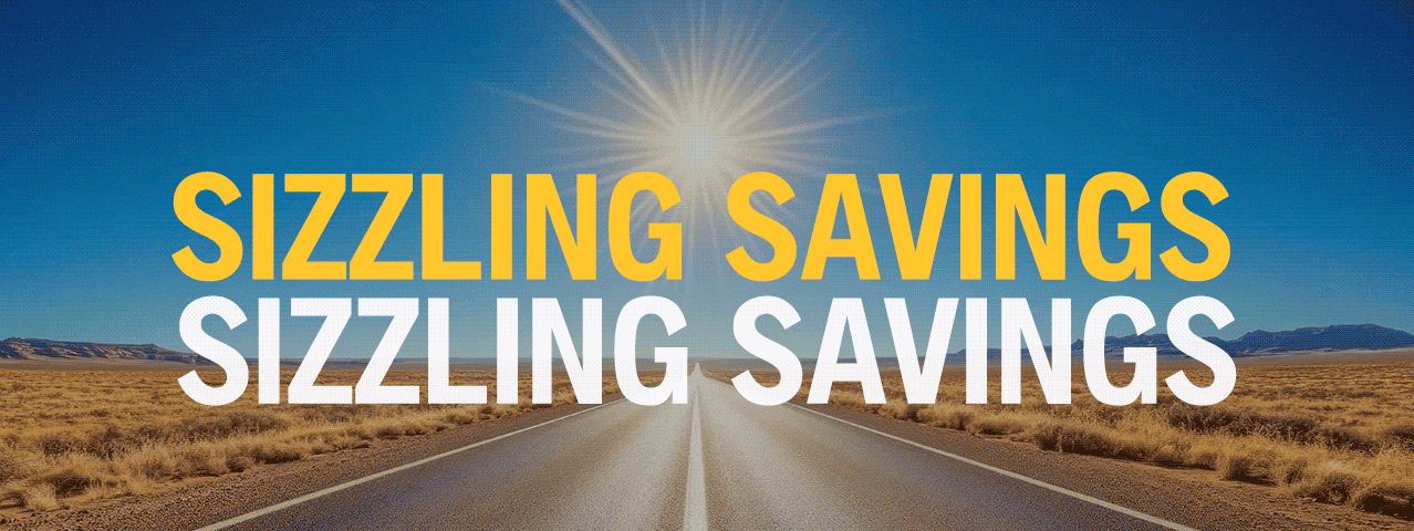 Sizzling savings!