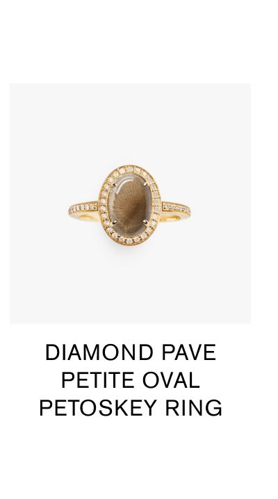 DIAMOND PAVE PETITE OVAL PETOSKEY RING