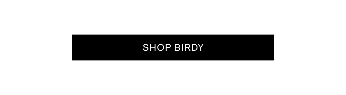 SHOP BIRDY SHOP BIRDY