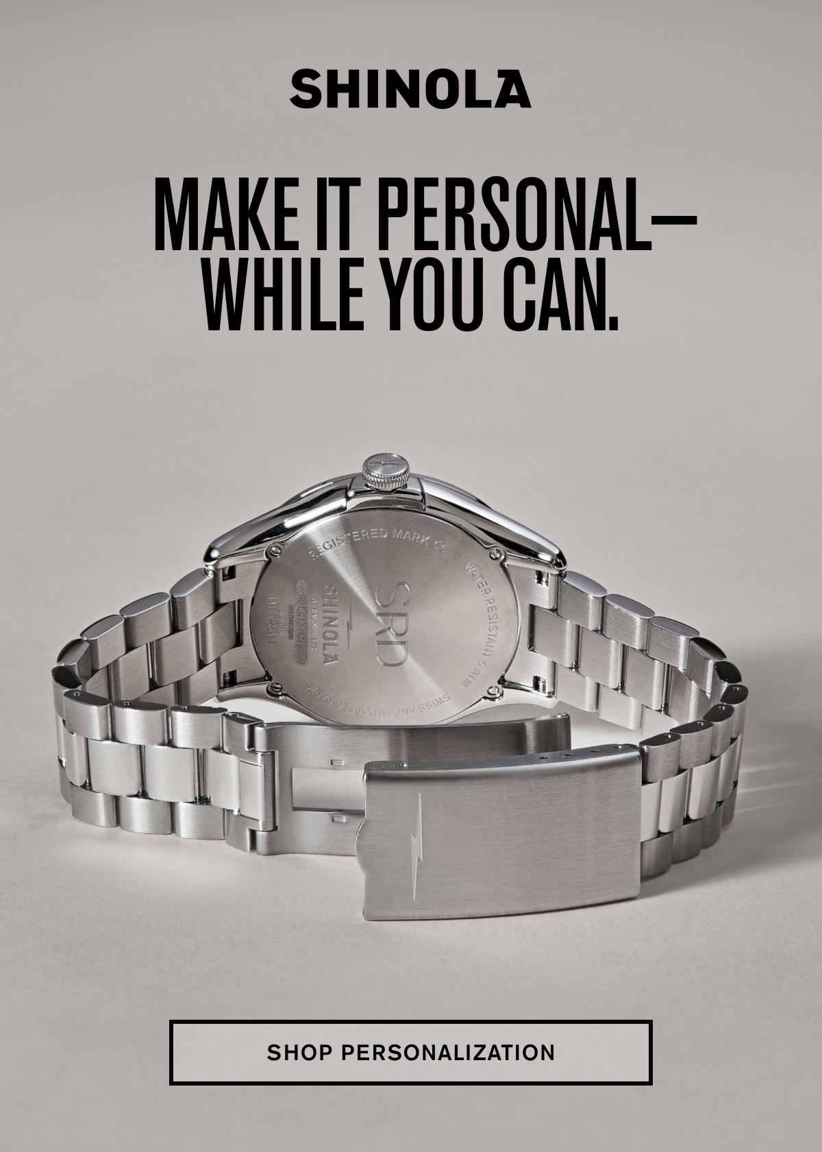 MAKE IT PERSONAL—WHILE YOU CAN. | SHOP PERSONALIZATION
