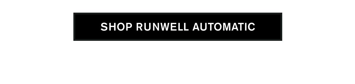 SHOP RUNWELL AUTOMATIC
