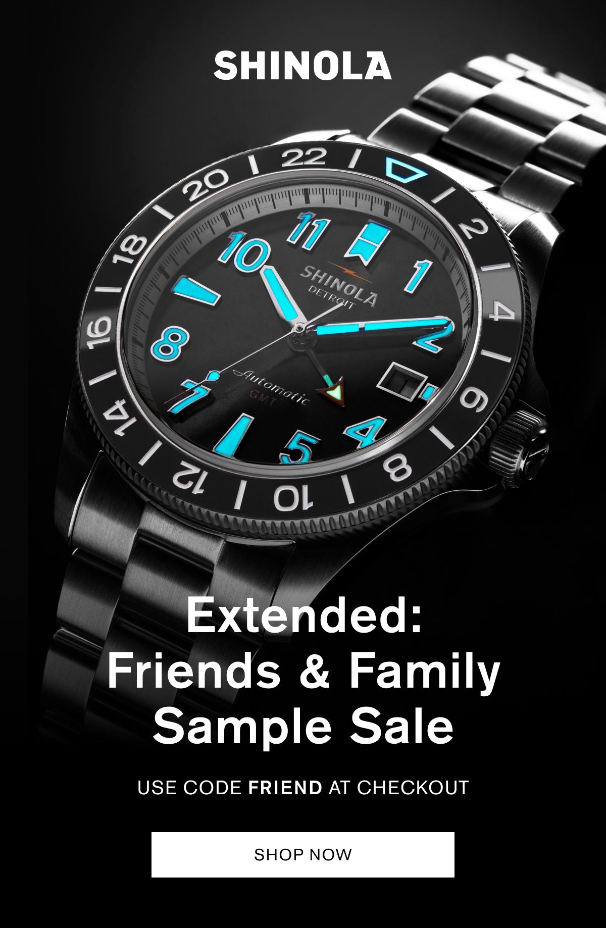 Extended: Friends & Family Sample Sale | USE CODE FRIEND AT CHECKOUT | SHOP NOW