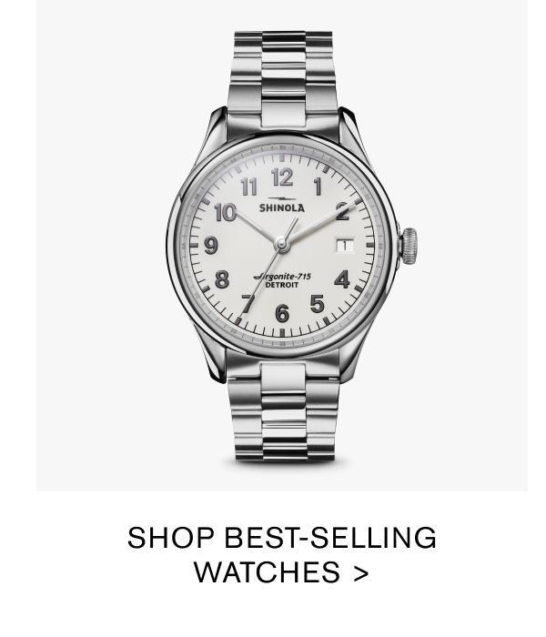 SHOP BEST-SELLING WATCHES >