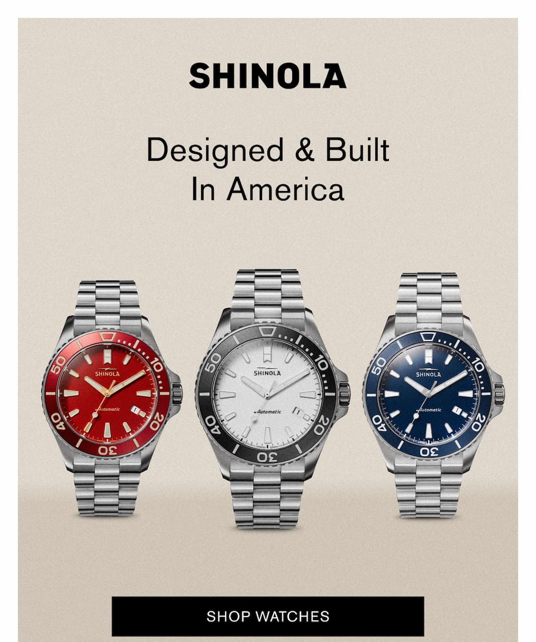 Designed & Built In America SHOP WATCHES