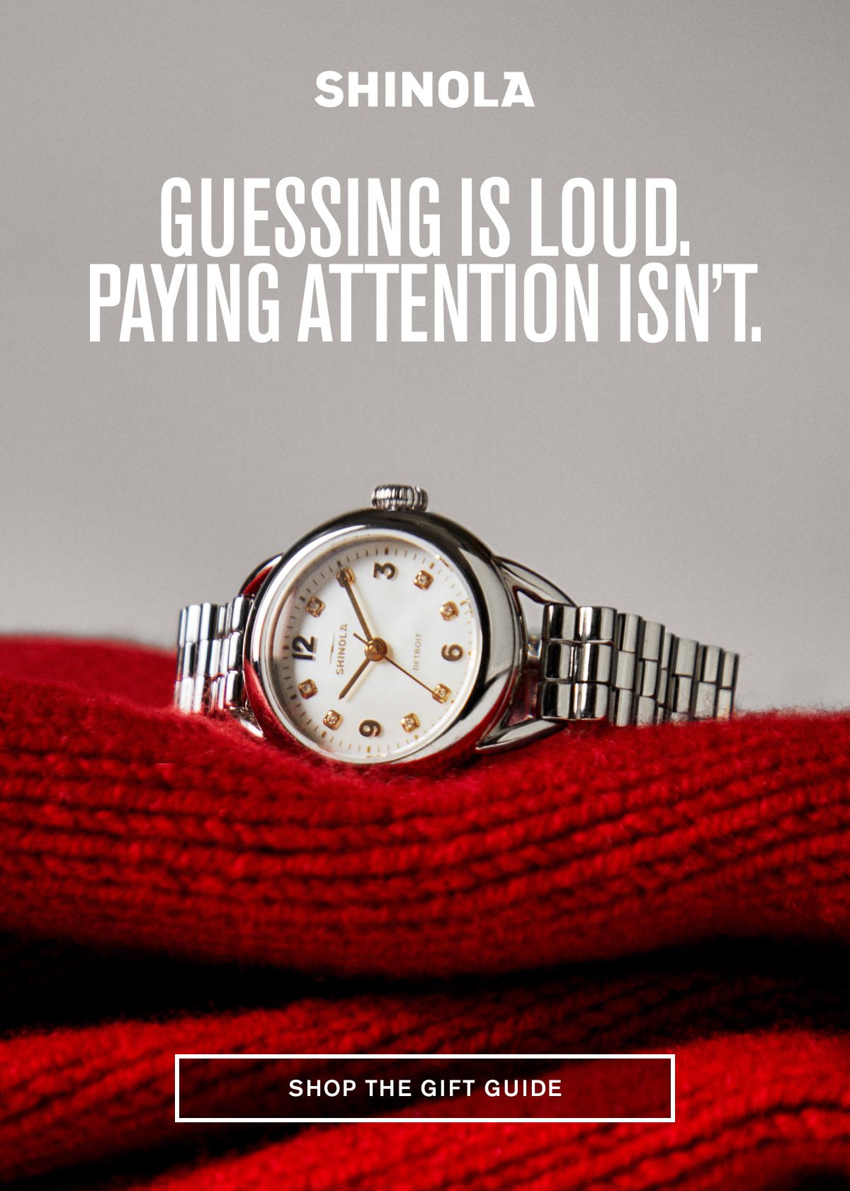 Guessing is loud. Paying attention isn’t. | SHOP THE GIFT GUIDE