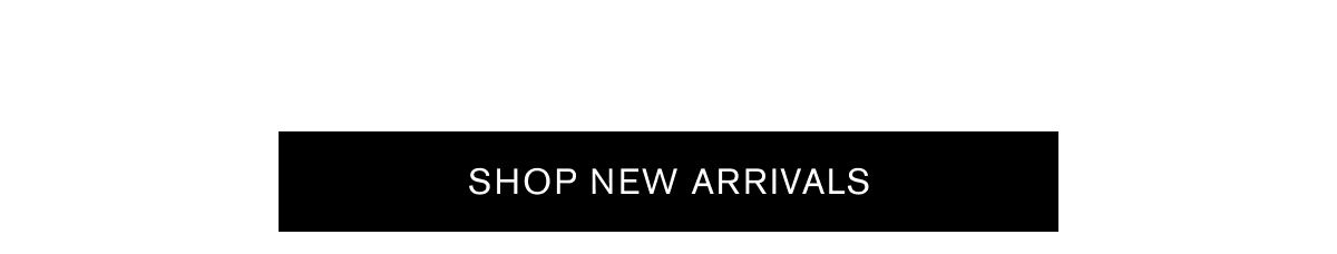 Shop New Arrivals