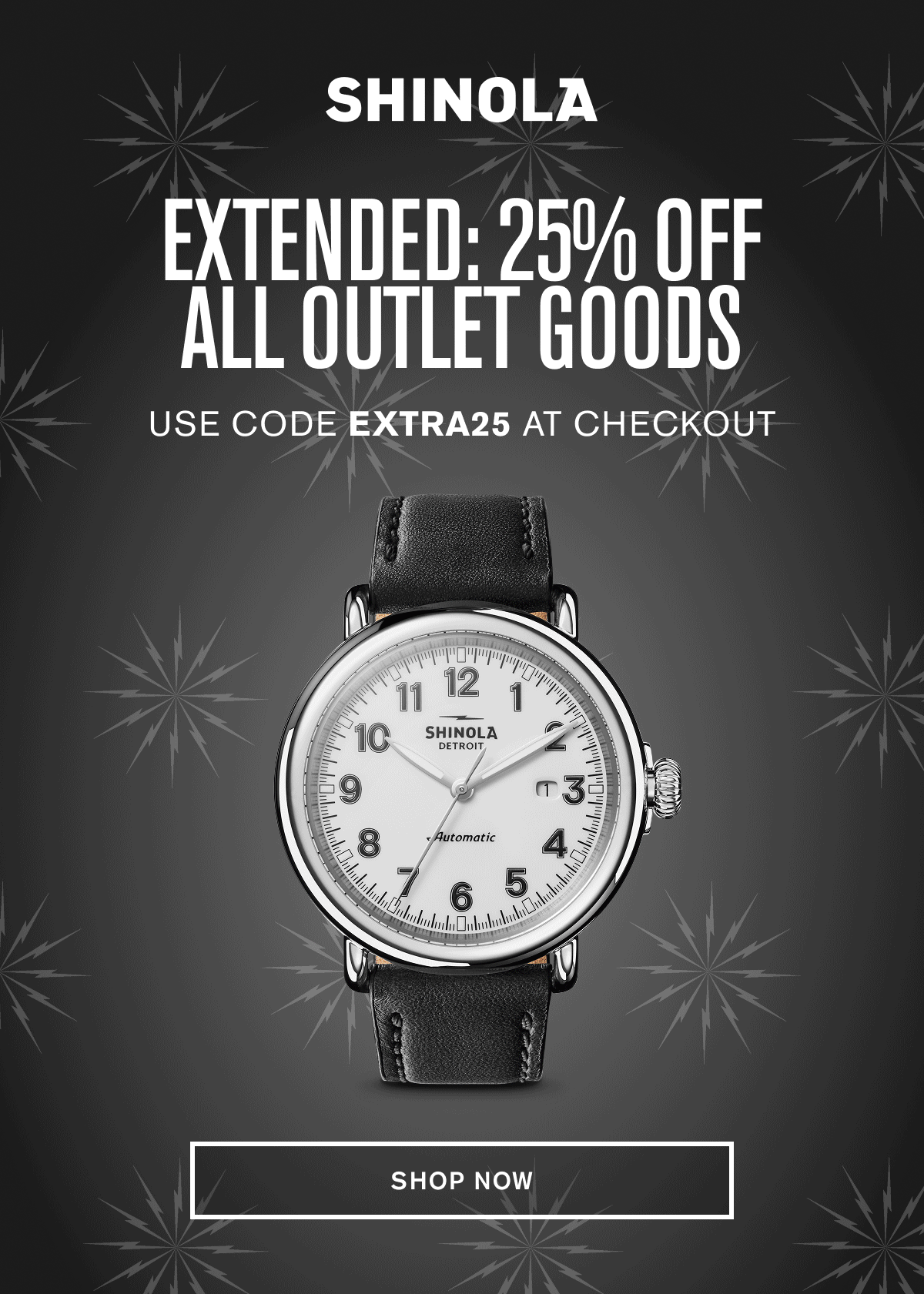 EXTENDED: 25% OFF ALL OUTLET GOODS | USE CODE EXTRA25 AT CHECKOUT | SHOP NOW