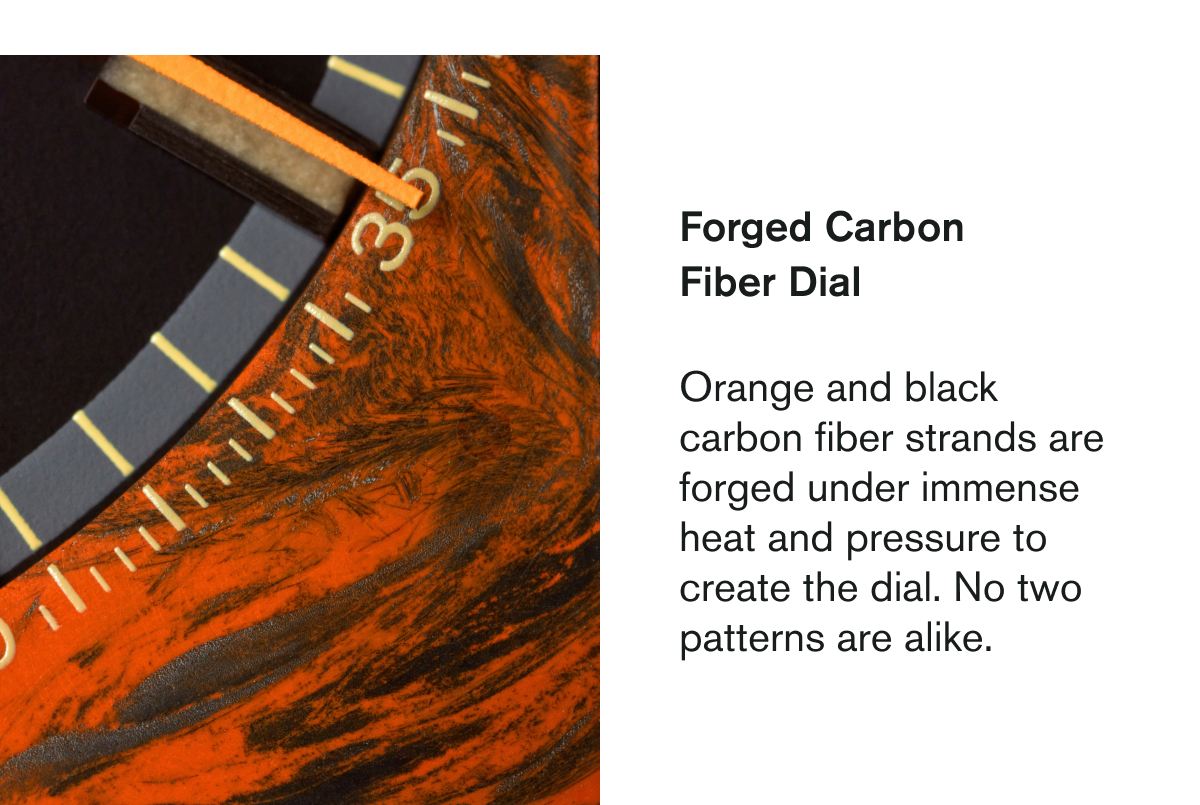 Forged Carbon Fiber Dial | Orange and black carbon fiber strands are forged under immense heat and pressure to create the dial. No two patterns are alike.