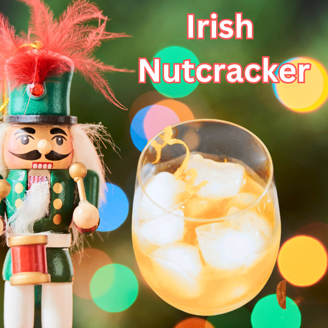 The Irish Nutcracker - Irish Whiskey Cocktail