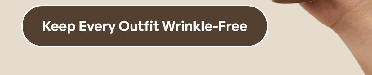 Keep Every Outfit Wrinkle - Free