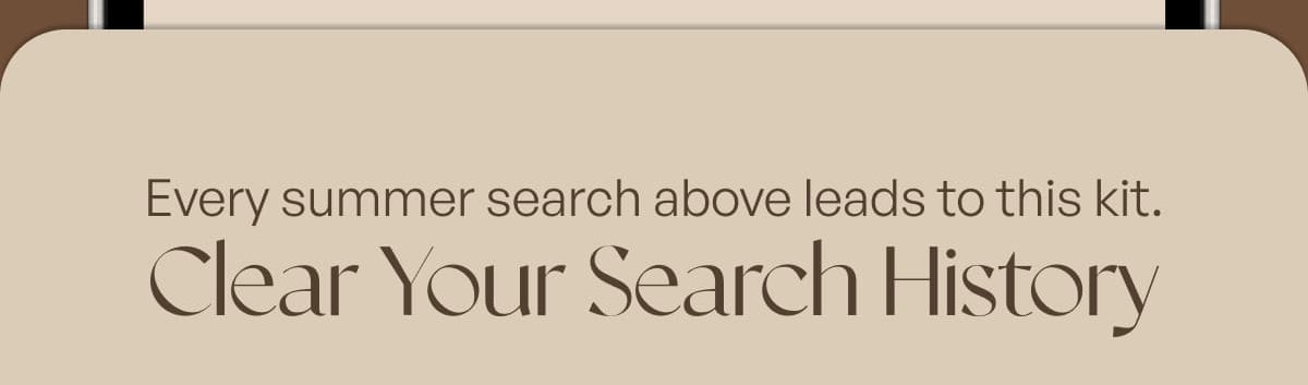 Every summer search above leads to this kit.